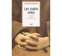 Les mains vides - ma pauvreté devint ma richesse - Conrad De Meester - Cerf - Livre