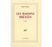 Les maisons brûlées Henri Thomas (Auteur)