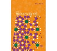Les Maisons de sel - Hala Alyan - Hachette Fictions - broché - Roman