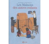 Les maisons des autres enfants - Luca Tortolini - Cambourakis - broché - Document jeunesse dès 6 ans