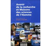 Les maisons des sciences de l'homme et l'avenir de la recherche - Jacques Commailles - Documentation Francaise - broché - Essai