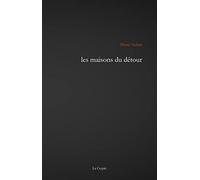 LES MAISONS DU DETOUR