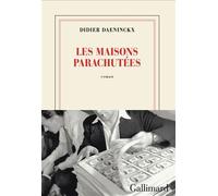 Les maisons parachutées - Didier Daeninckx - Gallimard - broché - Roman