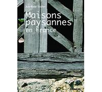 Les Maisons paysannes en France