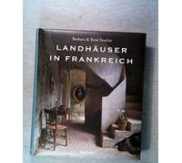 Les Maisons Romantiques De France: Country Houses of France, Landhauser in Frankreich