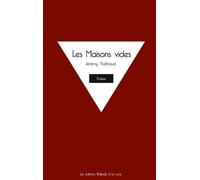 Les Maisons vides - Jérémy Thiébaud - Ballade A La Lune - broché - Poésie