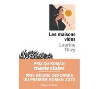 Les Maisons vides - Laurine Thizy - De L'olivier Eds - broché - Roman