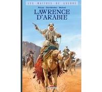 Jean-Pierre Pécau – Les Maîtres de guerre : Lawrence d'Arabie – Bande dessinée cartonnée – Delcourt