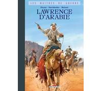 Les Maîtres de guerre - Lawrence d'Arabie - Jean-Pierre Pécau - Delcourt - ebook (ePub illustré) - Livre