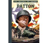 Les Maîtres de guerre - Patton - Jean-Pierre Pécau - Delcourt - cartonné - Bande dessinée