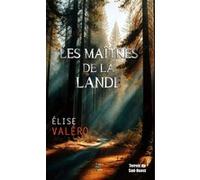 Les maitres de la lande Elise Valéro (Auteur)
