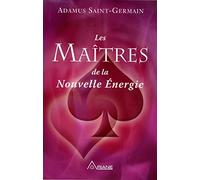 Les Maîtres de la Nouvelle Energie