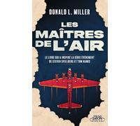 Les maîtres de l'air - Donald L. Miller - Michel Lafon Poche - Poche - Essai