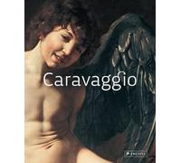 Les maîtres de l'art : Le Caravage