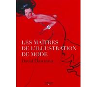 David Downton – Les maîtres de l'illustration de mode – Broché