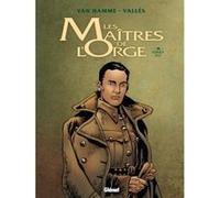 Les Maîtres de l'Orge - Tome 03 NE: Adrien, 1917