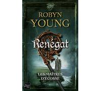 Les Maîtres d'Ecosse - T2: Rénégat