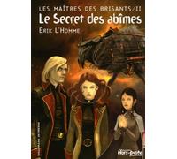 Les Maîtres Des Brisants - Tome 2 - Le Secret Des Abîmes