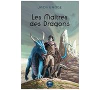 Les Maîtres Des Dragons