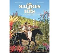 Les Maîtres des Iles - Tome 01 Stéphane Piatzszek (Auteur), Gilles Mezzomo (Dessinateur), Céline Labriet (Coloriste)