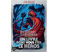 Joe Dever – Les Maîtres des tenèbres – trad. Sophie Brun & Camille Fabien – ill. Richard Sampson
