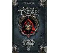 Les maîtres des Ténèbres [ version augmentée] · Un Livre dont vous êtes le Héros · Loup solitaire-1