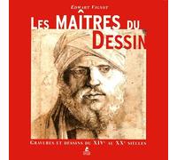 Les maitres du dessin - Gravure et dessins du XIVème au XXème siècles