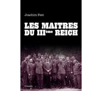 Les maîtres du IIIe reich - Joachim C. Fest - Grasset - broché - Etude