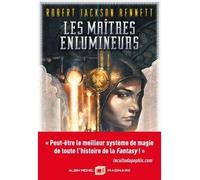 Robert Jackson Bennett – Les Maîtres enlumineurs – Tome 1 – Trad. Laurent Philibert-Caillat