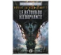 Robert Jackson Bennett – Les Maîtres enlumineurs, Tome 2 : Le Retour du Hiérophante – Broché