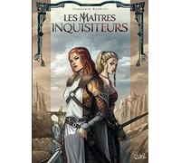 Sylvain Cordurié & Elia Bonetti – Les Maîtres Inquisiteurs – Tome 8 – Synillia – Soleil