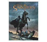 Les Maîtres-Saintiers - Tome 02: Les Sanglots de plomb, 1815