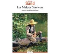 Les Maîtres Sonneurs George Sand (Auteur), Marie-Claire Bancquart (Edité par)
