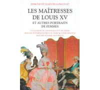 Les Maîtresses de Louis XV et Autres Portraits de femmes