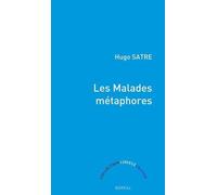 Les Malades métaphores