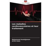 Les maladies cardiovasculaires et leur traitement - Mohammad Asadujjaman - KS OmniScriptum Publishing - Livre en Anglais Mohammad AsadujjamanMohammad Asadujjaman (Auteur)