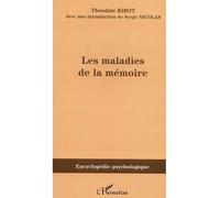 Les maladies de la mémoire - Théodule Ribot - L'harmattan - broché - Essai