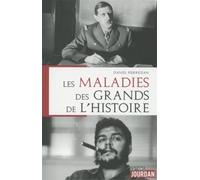 Les maladies des grands de l'Histoire