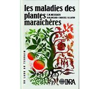 Les maladies des plantes maraîchères: 3e édition