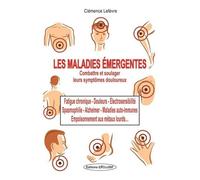 Les Maladies Émergentes - Les Méthodes Pour Les Combattre