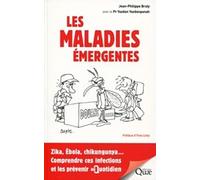 Les maladies émergentes Jean-Philippe Braly (Auteur), Yazdan Yazdanpanah (Auteur)