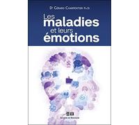 Les maladies et leurs émotions