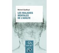 Les Maladies mentales de l'adulte