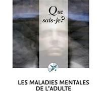 Les Maladies mentales de l'adulte