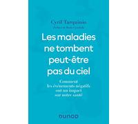 Les maladies ne tombent peut-être pas du ciel: Comment les événements négatifs ont un impact sur notre santé