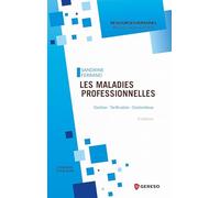 Les maladies professionnelles: Gestion - Tarification - Contentieux