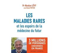 Les Maladies Rares Et Les Espoirs De La Médecine Du Futur