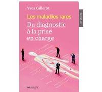 Les maladies rares Yves Gillerot (Auteur)