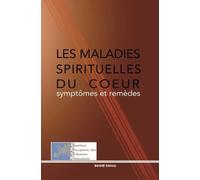 Les maladies spirituelles du coeur
