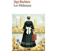 Ugo Barbara – Les Malarazza – Roman – Poche – Traduit par Romane Lafore